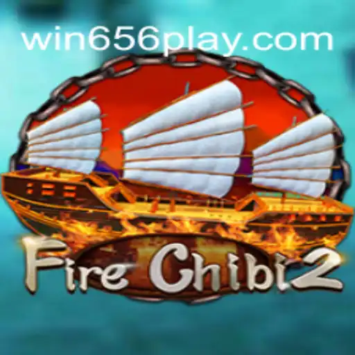 FireChibi2: A Thrilling Gaming Experience with WIN656.com